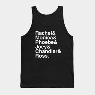 Friends - Rachel & Monica & Phoebe & Joey & Chandler & Ross. (White) Tank Top